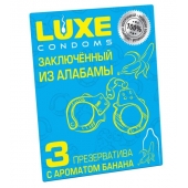 Презервативы  Заключенный из Алабамы  с ароматом банана - 3 шт. - Luxe - купить с доставкой в Кисловодске