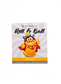 Стимулирующий презерватив-насадка Roll   Ball Banana - Sitabella - купить с доставкой в Кисловодске