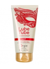 Интимный гель на водной основе Lube Tube Hot с разогревающим эффектом - 150 мл. - ORGIE - купить с доставкой в Кисловодске