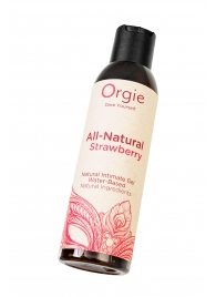 Интимный гель на водной основе All-Natural Strawberry с ароматом клубники - 150 мл. - ORGIE - купить с доставкой в Кисловодске