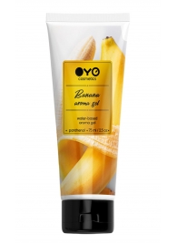 Лубрикант на водной основе OYO Aroma Gel Banana с ароматом банана - 75 мл. - OYO - купить с доставкой в Кисловодске