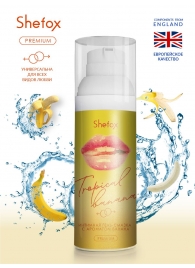Интимная гель-смазка Shefox Premium «Тропический банан» - 50 мл. - Shefox - купить с доставкой в Кисловодске
