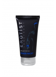 Возбуждающий крем для мужчин Power Night - 50 мл. - Erotist Lubricants - купить с доставкой в Кисловодске