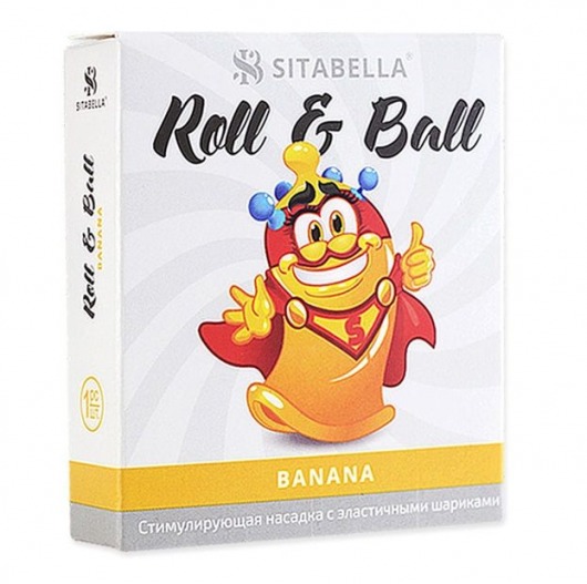 Стимулирующий презерватив-насадка Roll   Ball Banana - Sitabella - купить с доставкой в Кисловодске
