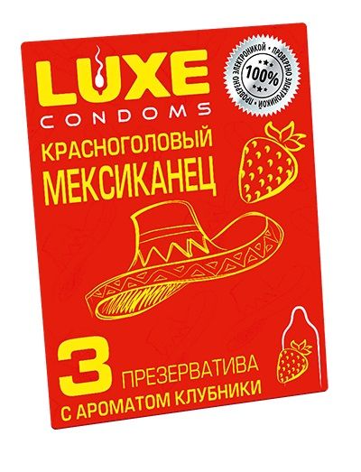Презервативы с клубничным ароматом  Красноголовый мексиканец  - 3 шт. - Luxe - купить с доставкой в Кисловодске